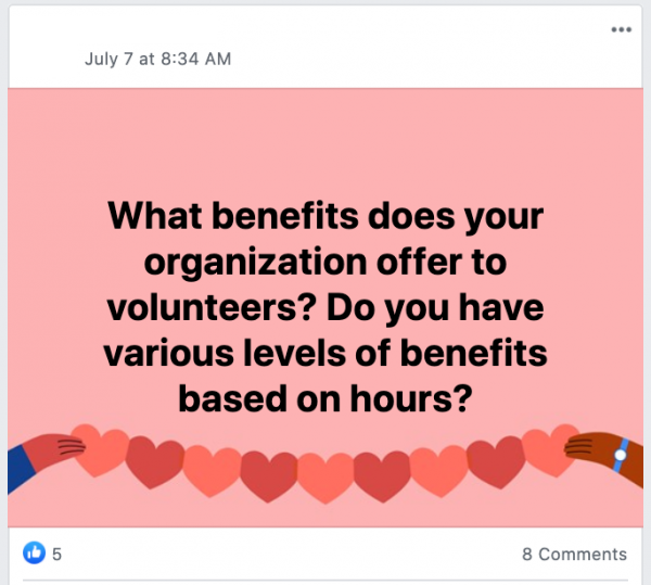 What benefits does your organization offer to volunteers? Do you have various levels of benefits based on hours?