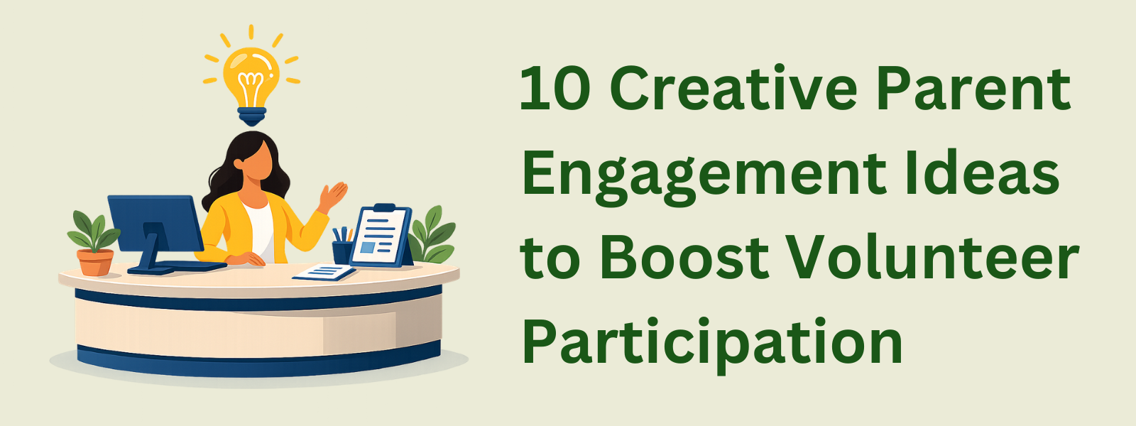 Illustration of a school admin at the front desk with ideas on parent engagement