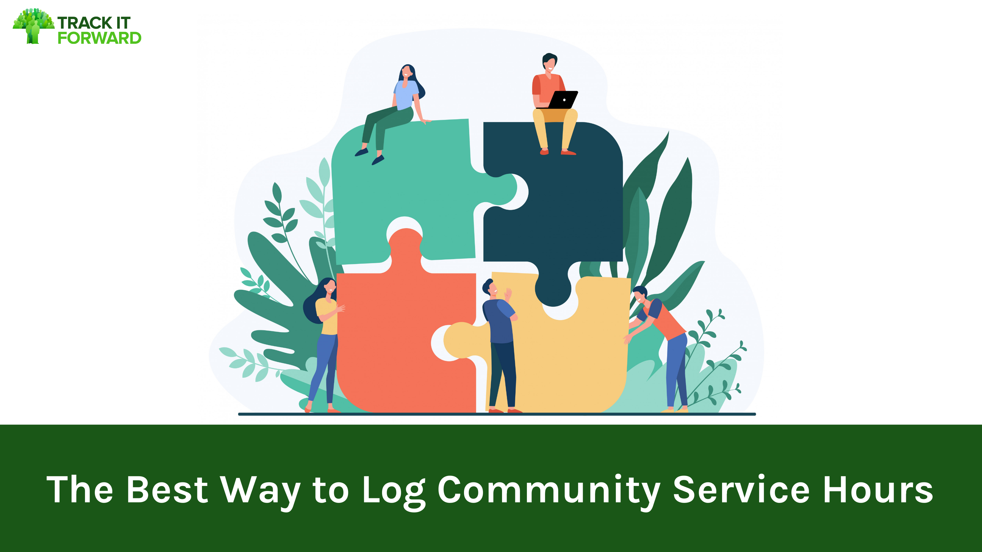 Graphic Design of four people next to four puzzle pieces. Title: The Best Way to Log Community Service Hours
