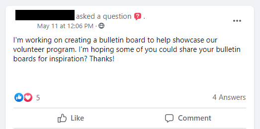 I'm working on creating a bulletin board to help showcase our volunteer program. I'm hoping some of you could share your bulletin boards for inspiration? Thanks!