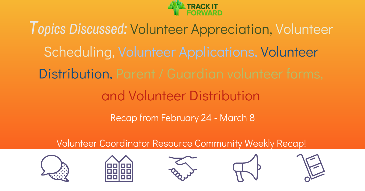 Topics Discussed: Volunteer Appreciation, Volunteer Scheduling, Volunteer Applications, Volunteer Distribution, Parent / Guardian volunteer forms, and Volunteer Distribution 