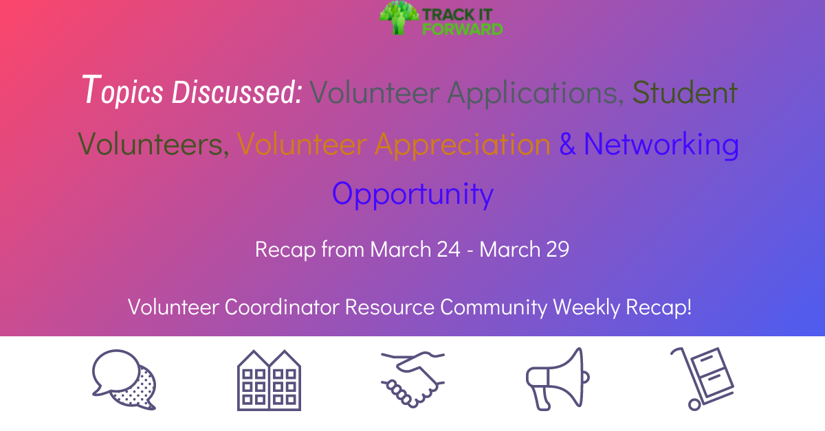 Topics Discussed: Volunteer Applications, Student Volunteers, Volunteer Appreciation & Networking Opportunity