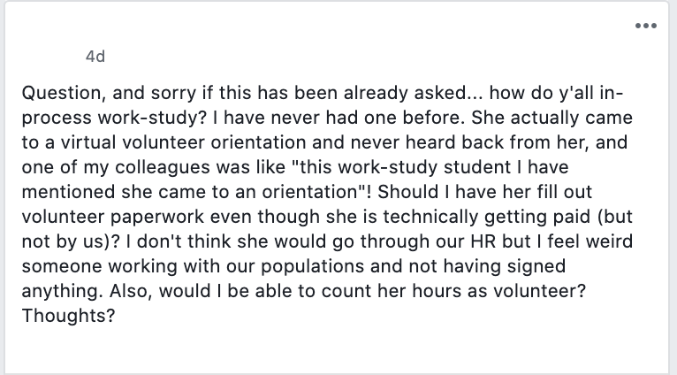 Question, and sorry if this has been already asked... how do y'all in-process work-study? I have never had one before. She actually came to a virtual volunteer orientation and never heard back from her, and one of my colleagues was like 