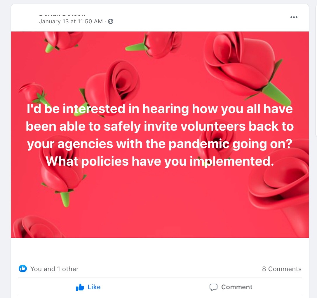 I'd be interested in hearing how you all have been able to safely invite volunteers back to your agencies with the pandemic going on?
What policies have you implemented.