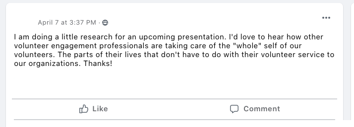 I am doing a little research for an upcoming presentation. I'd love to hear how other volunteer engagement professionals are taking care of the 